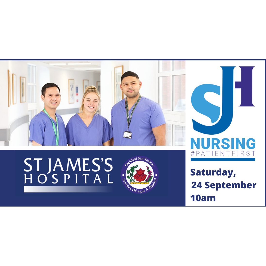St James’s Hospital (SJH) Nursing Open Day –Saturday, 24 September 2022